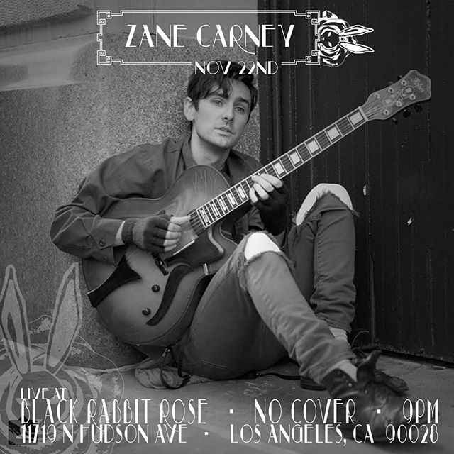 Start your Thanksgiving Holidays of right with the amazing sounds of @zanecarney tonight only @blackrabbitrose #thanksgiving