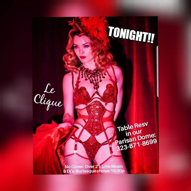 Tonight come be swept away with Le Clique! A night of unique entertainment. FEATURING Live Music & Dj's @jesdanz @ryan_evangelista @haimaiii and @watersthefirst

Followed by a cheeky BURLESQUE from the one and only @_missmiranda !! NO COVER 21+ 
CRAFT COCKTAILS, ABSINTHE BAR, FRENCH CREPES Get a front row seat for Burlesque in our Parisan Dome!! TABLE RESV: 323-871-8699

@pourvousla @houstonhospitality @scotsman @stevenksue @danjevan