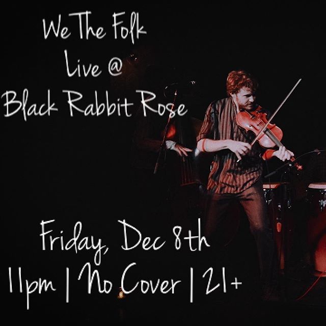 FRIDAY NIGHT LIVE MUSIC CONTINUES WITH @wethefolk The bands on at 11PM @blackrabbitrose
