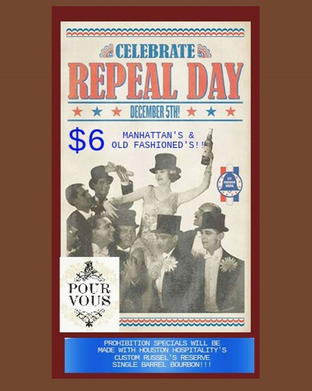 Tomorrow DEC 5Th!!! COME CELEBRATE the repeal of  the 18th Amendment of 1933!!! REPEAL DAY!!! Raise a glass and toast in honor with $6 Manhattan's & Old Fashioned's!!! LIVE bands!!! NO cover. 21 +

@pourvousla @houstonhospitality @scotsman @stevenksue @garymac121 @dnh85 @danjevan @dirtylaundrybar @novacancyla @harvardandstone @ladescargala @blackrabbitrose