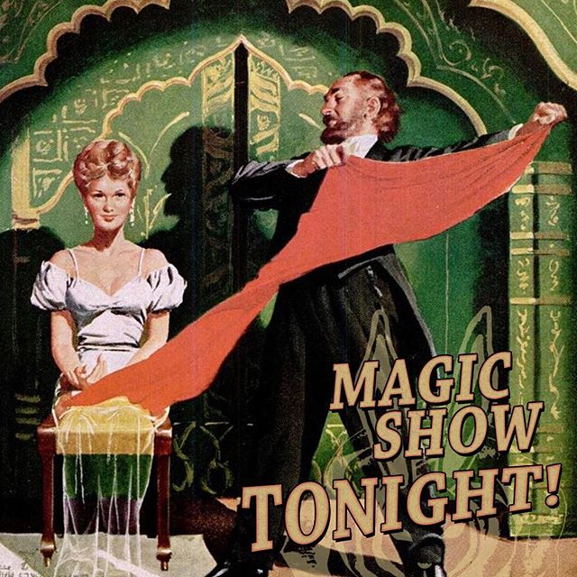 Magic show tonight at 8:00 Limited tickets available at www.blackrabbitrose.com
