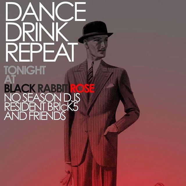 Dance | Drink | Repeat 11PM with Dj @brick5 & friends. DM for birthday parties and table reservations! #nocover