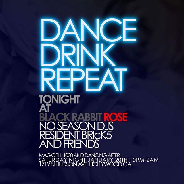Tonight DRINK | DANCE | REPEAT WITH @brick5 and friends! DM for reservations!!!